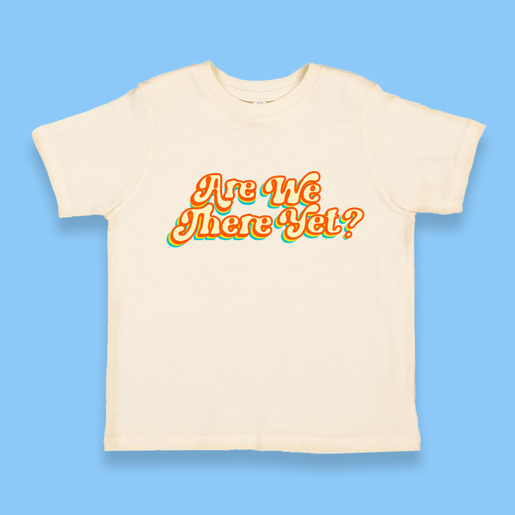 Are We There Yet? T-Shirt