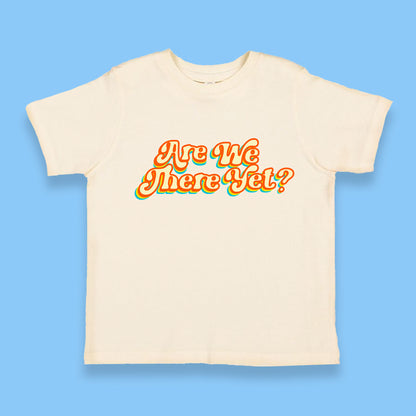 Are We There Yet? T-Shirt